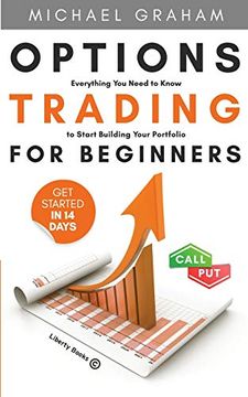 portada Options Trading for Beginners: Everything you Need to Know to Start Building Your Portfolio 
