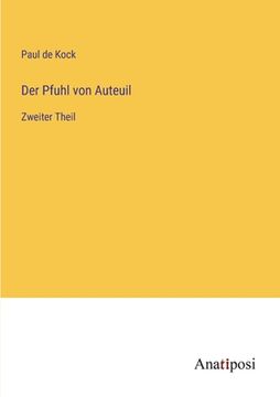 portada Der Pfuhl von Auteuil: Zweiter Theil (in German)
