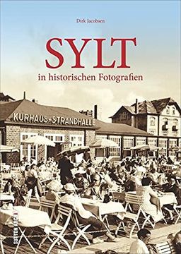 portada Sylt in Historischen Fotografien (en Alemán)