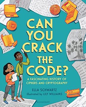 portada Can you Crack the Code? A Fascinating History of Ciphers and Cryptography (in English)