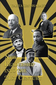portada New Leadership into the 21st Century (en Inglés)