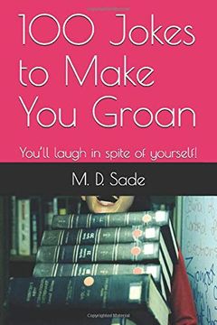 portada 100 Jokes to Make you Groan: You’Ll Laugh in Spite of Yourself! (en Inglés)