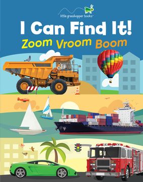 portada I Can Find It! Zoom Vroom Boom (Large Padded Board Book) (en Inglés)