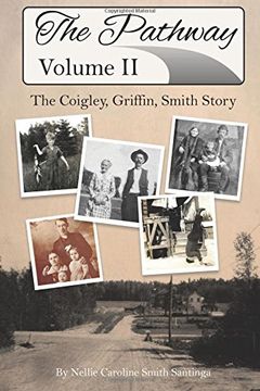 portada 2: The Pathway: The Coigley, Griffin, Smith Story: Volume 2