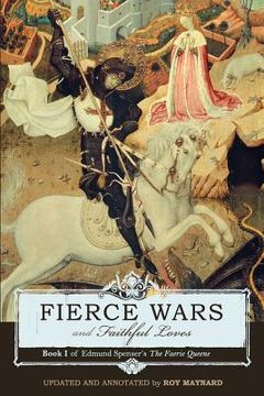 portada fierce wars and faithful loves: book 1 of edmund spenser ` s the faerie queene