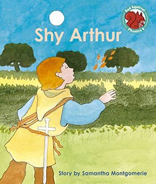 portada Shy Arthur (Red Squirrel Phonics Level 6) 