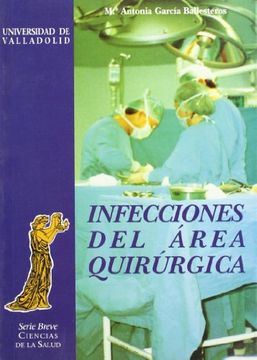 portada Infecciones Del Area Quirurgica. Estudio de Prevalencia Realizado En el Hospital Clínico Universitario de Valladolid (Ciencias de la Salud)