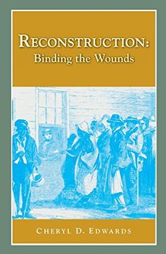 portada Reconstruction: Binding the Wounds (Perspectives on History) 