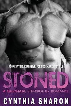 portada Stoned: A Billionaire Stepbrother With Benefits Romance (in English)