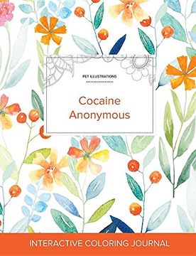 portada Adult Coloring Journal: Cocaine Anonymous (Pet Illustrations, Springtime Floral)