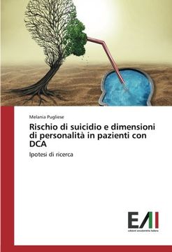 portada Rischio di suicidio e dimensioni di personalità in pazienti con DCA: Ipotesi di ricerca