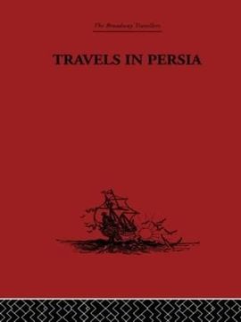 portada Travels in Persia: 1627-1629 (Broadway Travellers, 20) (en Inglés)