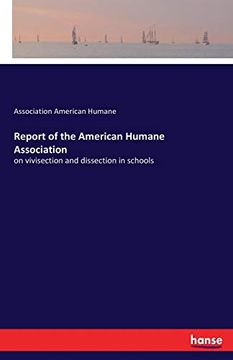 portada Report of the American Humane Association: On Vivisection and Dissection in Schools 