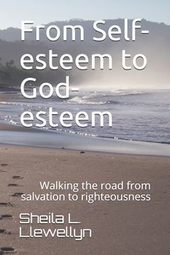 portada From Self-esteem to God-esteem (en Inglés)