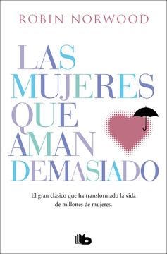 portada Mujeres que Aman Demasiado, las (in Spanish)