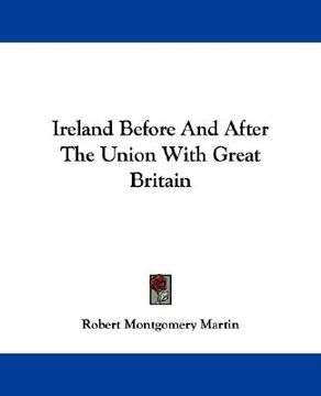portada ireland before and after the union with great britain (en Inglés)