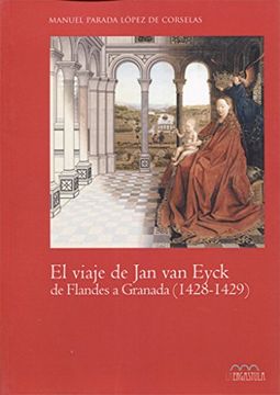 portada El Viaje de jan van Eyck de Flandes a Granada, 1428-1429