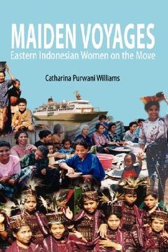 portada maiden voyages: eastern indonesian women on the move (en Inglés)