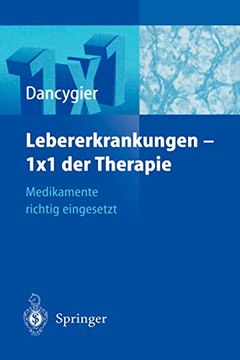portada Lebererkrankungen 1×1 der Therapie: Medikamente Richtig Eingesetzt (en Alemán)