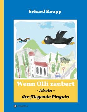 portada Alwin, der Fliegende Pinguin (en Alemán)
