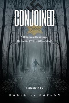 portada Conjoined: A Holocaust Haunting...One Man, Two Hearts, and Me (en Inglés)