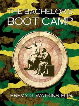 portada the bachelor's boot camp (en Inglés)