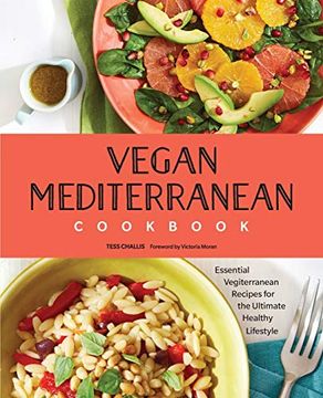 portada Vegan Mediterranean Cookbook: Essential Vegiterranean Recipes for the Ultimate Healthy Lifestyle (en Inglés)