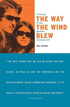 portada The way the Wind Blew: A History of the Weather Underground (Haymarket) (in English)