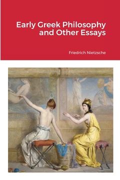 portada Early Greek Philosophy and Other Essays (in English)