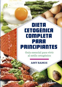 portada Dieta Cetogenica Completa Para Principiantes (in Spanish)