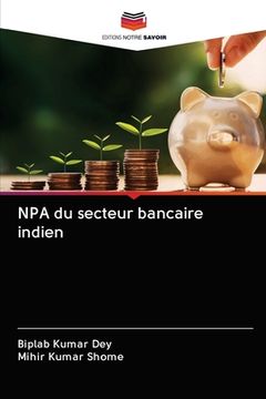 portada NPA du secteur bancaire indien (en Francés)