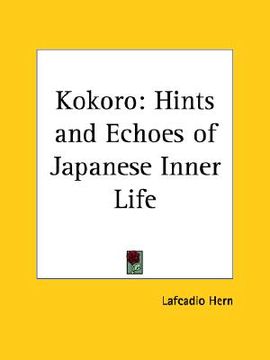 portada kokoro: hints and echoes of japanese inner life (in English)
