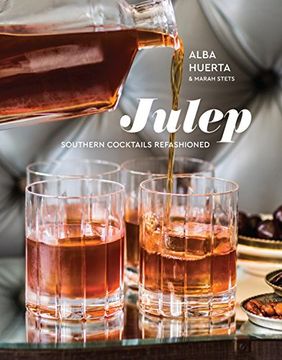 portada Julep: Southern Cocktails Refashioned (in English)