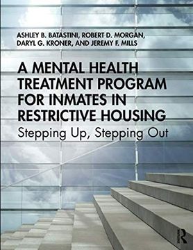 portada A Mental Health Treatment Program for Inmates in Restrictive Housing: Stepping Up, Stepping Out (in English)