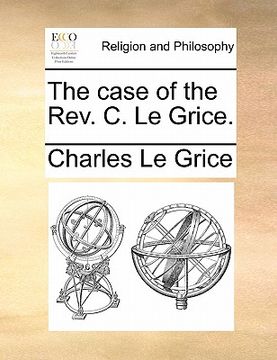 portada the case of the rev. c. le grice. (in English)