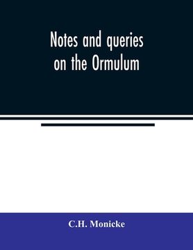 portada Notes and queries on the Ormulum (en Inglés)