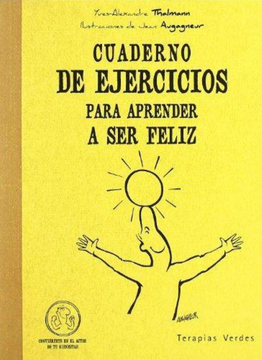 portada Cuaderno de Ejercicios Para Aprender a ser Feliz (in Spanish)