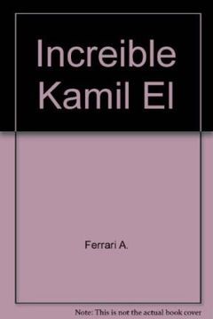 portada Increible Kamil,El - Serie Naranja