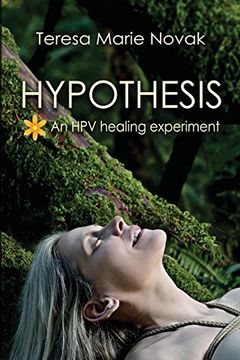 portada Hypothesis: An hpv Healing Experiment (en Inglés)