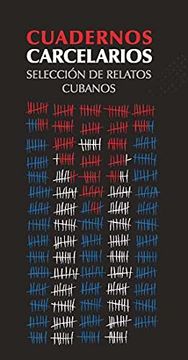 portada Cuadernos Carcelarios: Selección de Relatos Cubanos