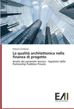 portada La qualità architettonica nella finanza di progetto