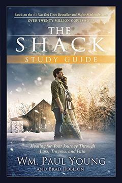 portada The Shack Study Guide: Healing for Your Journey Through Loss, Trauma, and Pain