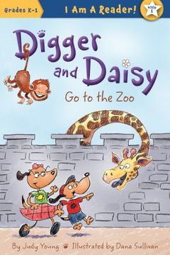 portada Digger and Daisy Go to the Zoo (I Am a Reader!: Digger and Daisy) (en Inglés)