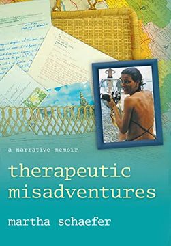 portada Therapeutic Misadventures: A Narrative Memoir (en Inglés)