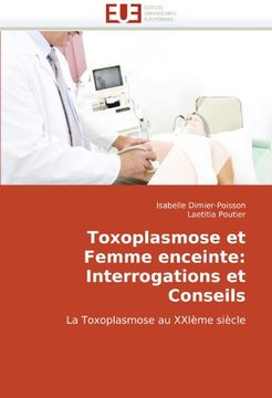 portada Toxoplasmose Et Femme Enceinte: Interrogations Et Conseils