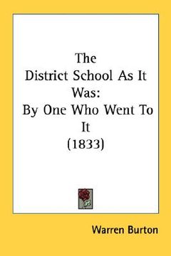 portada the district school as it was: by one who went to it (1833) (in English)