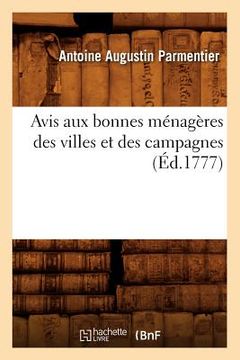 portada Avis Aux Bonnes Ménagères Des Villes Et Des Campagnes (Éd.1777) (en Francés)
