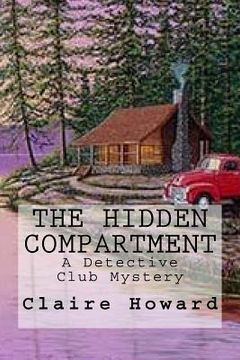 portada The Hidden Compartment: A Detective Club Mystery (en Inglés)