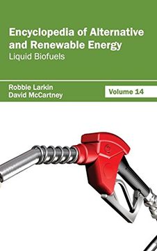 portada Encyclopedia of Alternative and Renewable Energy: Volume 14 (Liquid Biofuels) (en Inglés)