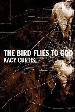 portada the bird flies to god (in English)